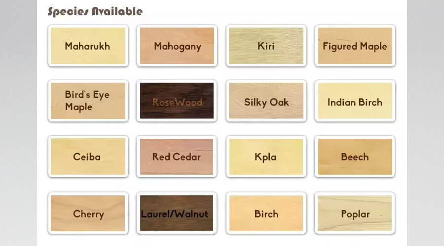 Wood types to choose from